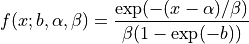 f(x; b, \alpha, \beta) = \frac{\exp(-(x-\alpha)/\beta)}{\beta (1-\exp(-b))}